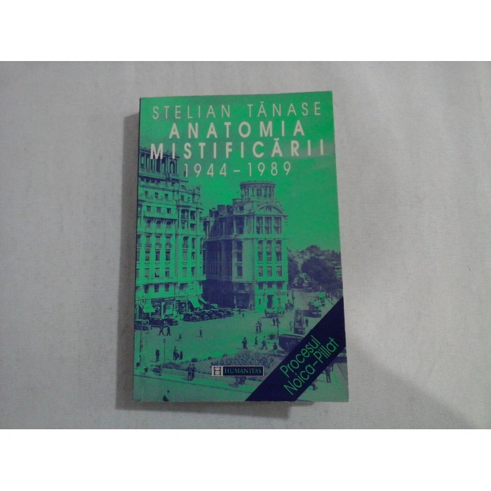 ANATOMIA MISTIFICARII - STELIAN TANASE